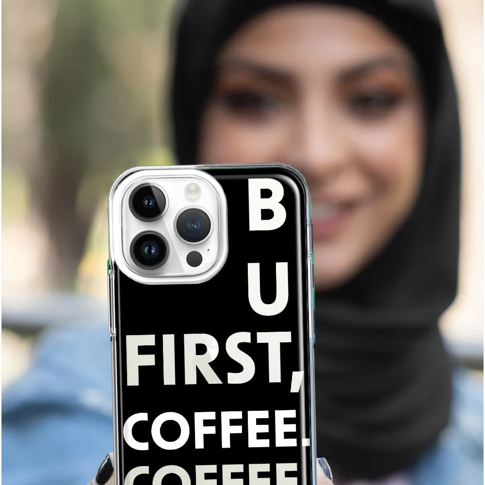 For Apple iPhone 14 Pro Max Black Clear Funny Text Quote But First Coffee Design Hybrid Protective Phone Case Cover