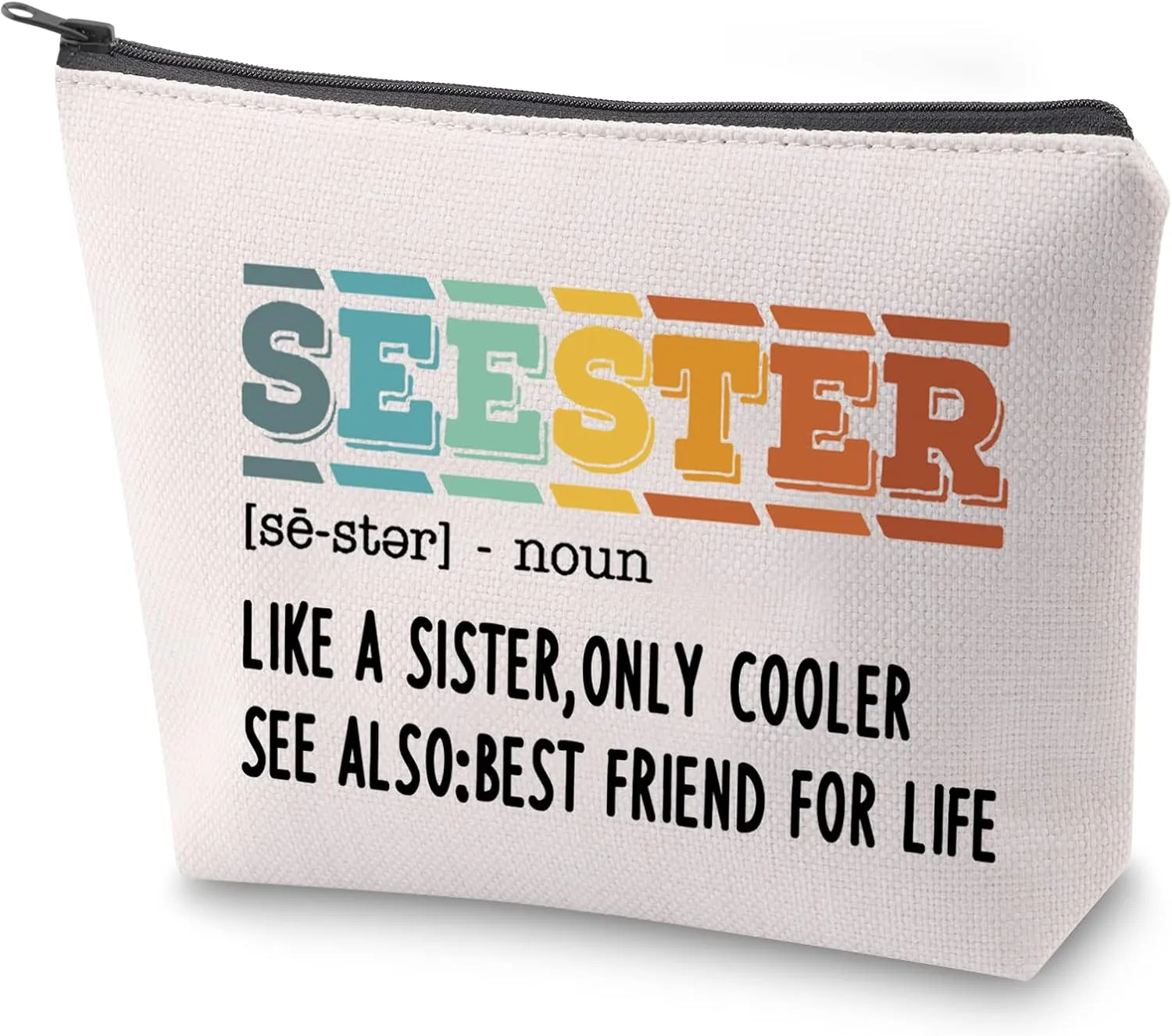 ZJXHPO Seester Cosmetic Bag Seester Definition Makeup Bag Best Sister Ever Travel Case Sister-In-Law Gift Step-Sister Gift (Seester)