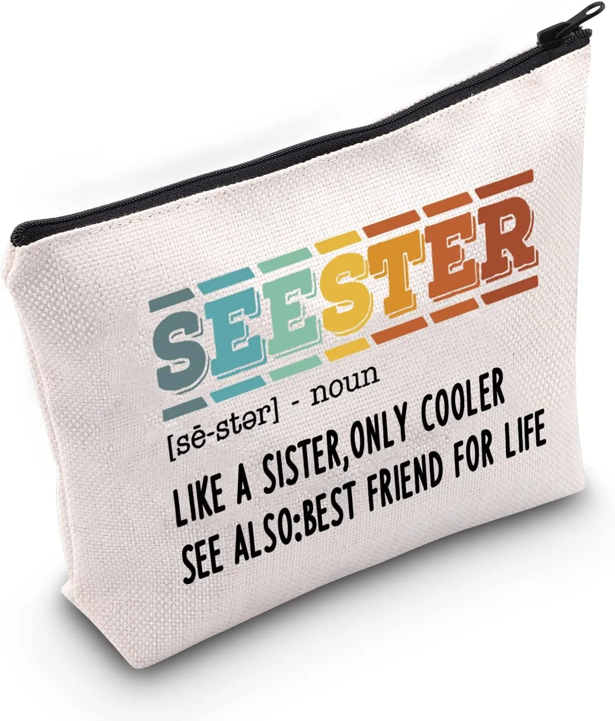 ZJXHPO Seester Cosmetic Bag Seester Definition Makeup Bag Best Sister Ever Travel Case Sister-In-Law Gift Step-Sister Gift (Seester)